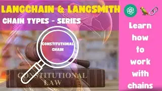 CONSTITUTIONAL CHAIN | Chain Types | Learning Langchain Series | Build constitutional critics