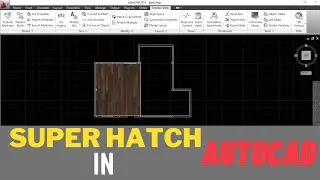 SUPER HATCH IN AUTOCAD