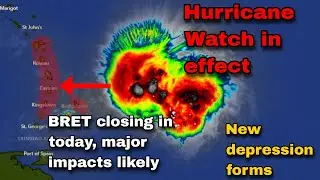 Hurricane watch issued ahead of BRET's arrival, New Depression forms (brewing CINDY)