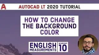 AUTOCAD TUTORIAL | HOW TO CHANGE THE BACKGROUND COLOR