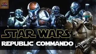 Star Wars: Republic Commando - История Отряда 