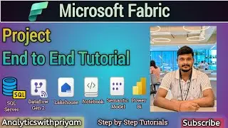 Microsoft Fabric End-to-End Project: SQL to Lakehouse , Notebooks, Semantic Model & Power BI Report