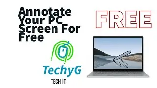 Learn How To Annotate On PC Screen For Free | TechyG 🔥🔥