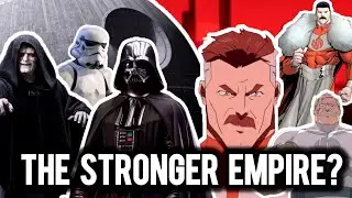 The VILTRUMITE Empire VS The GALACTIC Empire: Which Empire Is Stronger?