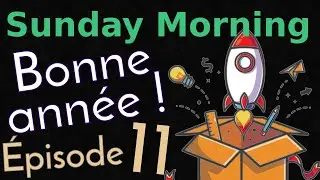 ⌜.+⌟ Sunday Morning #11 - Bonne année !!