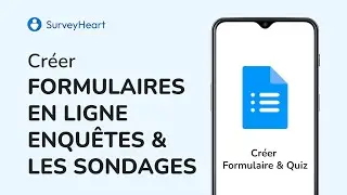 Comment créer un formulaire, une enquête, un questionnaire et un sondage en ligne?