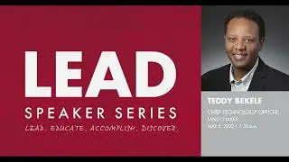 LEAD SPEAKER Series: Teddy Bekele
