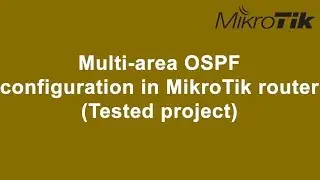 Multi-area OSPF configuration in MikroTik router