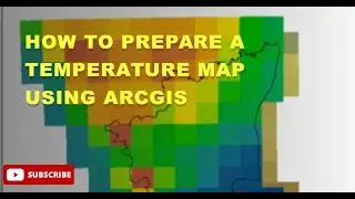 How to prepare a Temperature map using ArcGIS