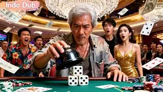 Pemabuk diremehkan ternyata dewa judi! Anak dijebak hutang miliar, pura2 lemah menang kasino 3 detik