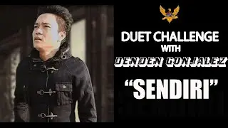 DUET CHALLENGE lagu SENDIRI bersama DENDEN GONJALEZ