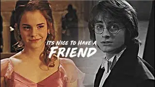 Harry & Hermione | İt's Nice To Have A Friend