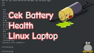 Cek Battery Health Linux Laptop