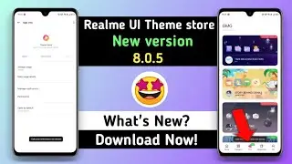Realme UI Theme store New version | Realme Theme store 8.0.5 version | What's New? | Anu tech 🤩