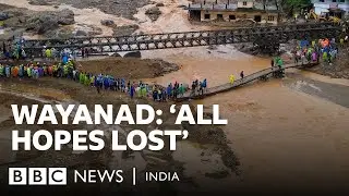 Search for bodies after Wayanad landslide buried hundreds | BBC News