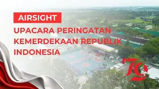 Airsight Upacara Peringatan Hari Ulang Tahun ke-79 Kemerdekaan Indonesia - Gontor Kampus 7 Lampung