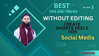 How to create Without editing short & reels for social media
