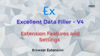 EDF4 - (18) Excellent Data Filler Browser Extension - V4 - Features  - 01