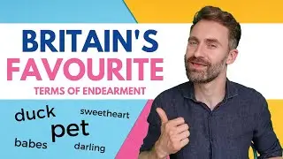 13 Very British Terms of Endearment | Dear, Pet, Duck