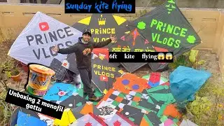 Flying 6ft Kites😱|| Unboxing Monofil Gattu 2022 🎉|| Gattu Stash For Basant 😍