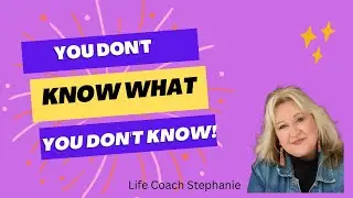You Don't Know What You Don't Know!