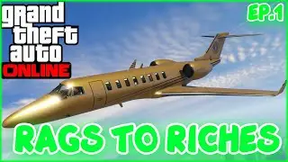 GTA5 Online - Rags To Riches!  (Ep.1)