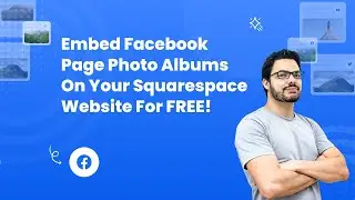 How to embed Facebook page photo albums on Squarespace?