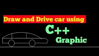Using c++ graphics Draw and drive car ।  c++ graphic code ।  