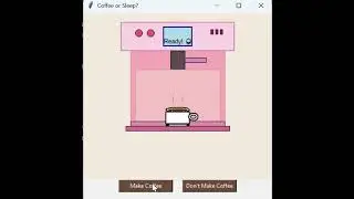 Make Coffee or Sleep? | Fun Python GUI Animation with Tkinter