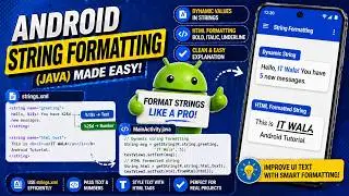 ANDROID - STRING FORMATTING TUTORIAL IN JAVA | DYNAMIC STRING RESOURCE, HTML STRING.