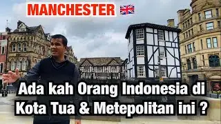 Respon Orang Eropa Terhadap Pendatang Indonesia ? Manchester Part 2
