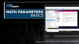 How to Set up Math Parameters in VCM Scanner | HP Tuners