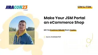 Make Your JSM Portal an eCommerce Shop | JiraCon23