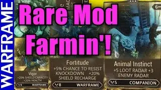 Warframe How-to: The Best Way to Get Rare Mods - Update 17.11 [1080HD]
