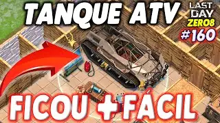 MONTAGEM DO TANQUE ATV FOI FACILITADO? - LAST DAY DO ZERO 8 #160