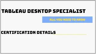 All about Tableau Desktop Specialist Certification