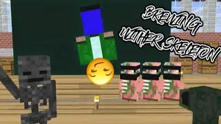 Monster school:BREWING WITHER SKELETON CHALLENGE-MINECRAFT ANIMATION