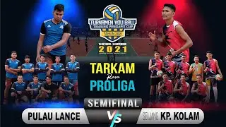 SemiFinal Putra - Pulau Lance vs Sei. Jang Kp. Kolam