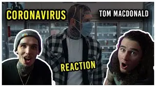 WE'RE QUARANTINED! | CORONAVIRUS - TOM MACDONALD | REACTION + BREAKDOWN