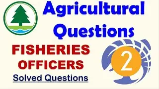 🔥Agriculture Questions of Fisheries Officer (Part-2)