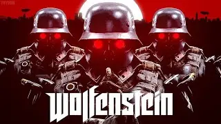 Wolfenstein The New Order | Скажи Ауфидерзейн своим нацистским яйцам!