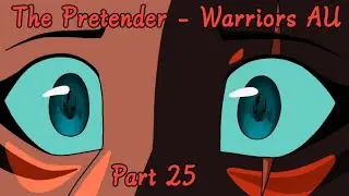 The Pretender - Ivypool AU MAP Part 25
