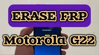 Motorola G22 Google Account Unlock