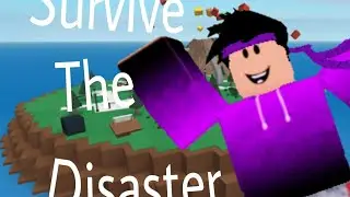 I Play Survive The Disaster
