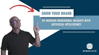Merging Behavioral Insights with A.I to Grow Your Brand