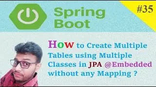 How to create Multiple Tables using Multiple Classes in JPA without any Mapping [Hindi] #35