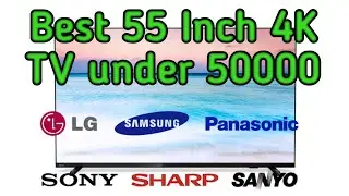 Top 5 Best 55 inch 4K Android Smart TV under 50000 ⚡India in 2021