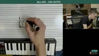 Mus 005 Lessons 39-41 - Sixteenth Notes, Rests