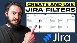 How to Create and Use Jira Filters: A Step-by-Step Guide