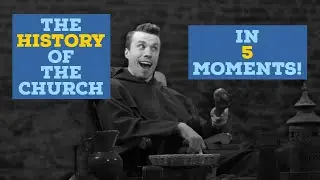 The History of the Church in 5 Moments | Catholic Central